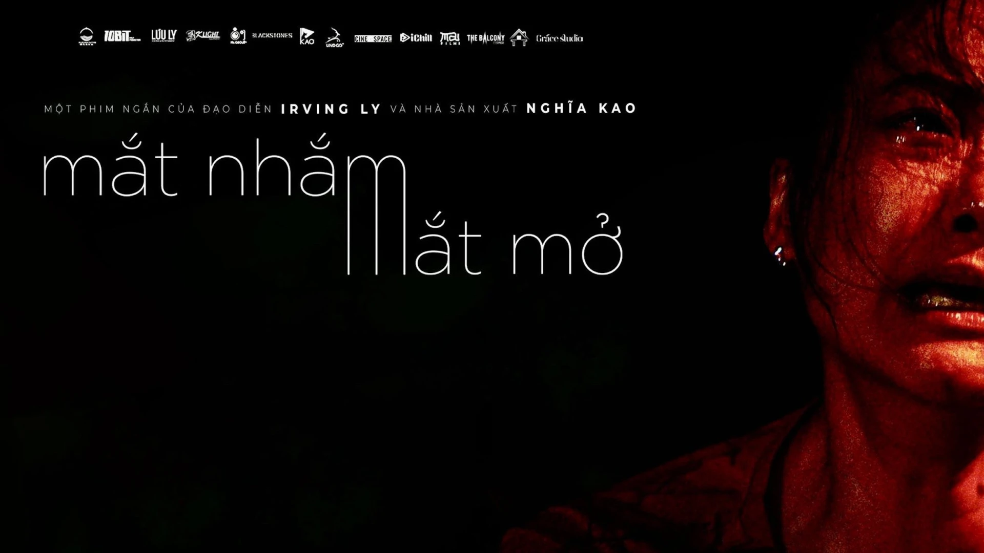 Mắt Nhắm Mắt Mở - Close The Eye To See