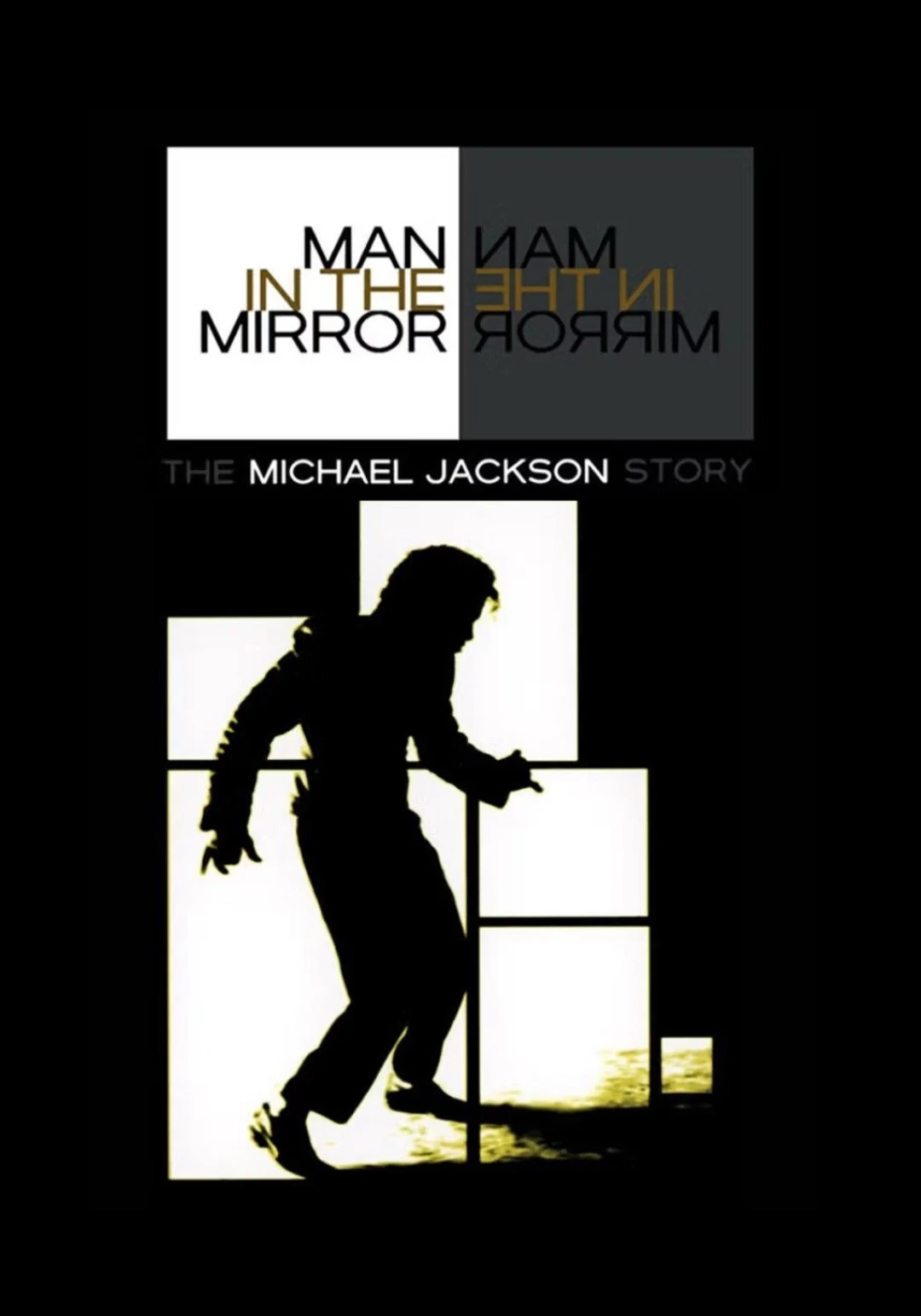 Người đàn ông trong gương: Câu chuyện về Michael Jackson